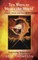Ten Ways to Weave the World: Matter, Mind, and God, Volume 1