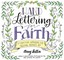 Latta, A: Hand Lettering for Faith