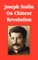 Joseph Stalin On Chinese Revolution