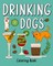 Drinking Dog Coloring Book