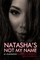 Natasha's Not My Name