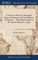 A Treatise on Mercury, Shewing the Danger of Taking it Crude for all Manner of Disorders, ... With Some Remarks on The Antient Physician's Legacy