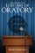 Mastering the Lost Art of Oratory