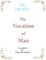 The Vocation of Man