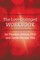 The Love Outraged Workbook