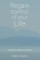 Regain control of your life