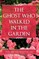 The Ghost Who Walked In the Garden