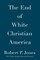 The End of White Christian America