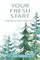 Your Fresh Start