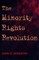 The Minority Rights Revolution