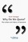 Why Do We Quote? the Culture and History of Quotation.