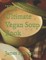 The Ultimate Vegan Soup Book