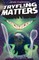 Tryfling Matters
