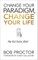 Change Your Paradigm, Change Your Life