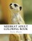 Meerkat Adult Coloring Book