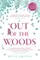 Out of the Woods