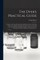 The Dyer's Practical Guide