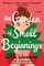 The Garden of Small Beginnings