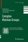 Complex Kleinian Groups