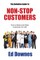 The Definitive Guide to Non-Stop Customers