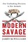 The Modern Savage