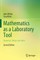 Mathematics as a Laboratory Tool