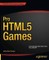 Pro HTML5 Games
