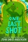 One Last Shot