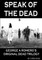 Speak of the Dead