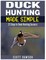 Duck Hunting Made Simple