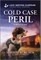 Cold Case Peril