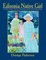 Edisonia Native Girl, the Life Story of Florence Keen Sansom Artist Born on the Edison Estate, Fort Myers, Florida