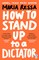 How to Stand Up to a Dictator
