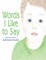 Words I Like to Say