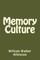 Memory Culture (Spanish Edition)
