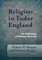 Religion in Tudor England