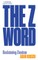 The Z Word