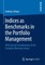 Indices as Benchmarks in the Portfolio Management