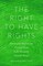 The Right to Have Rights