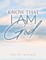 Know That I AM God