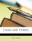 Essays and Stories