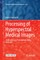 Processing of Hyperspectral Medical Images
