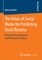 The Value of Social Media for Predicting Stock Returns