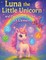 Luna the Little Unicorn and the Quest for the Fifth Element