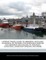 Up2date Travel Guide to Aberdeen, Scotland, Including Its History, the Marischal Museum, the Aberdeen Art Gallery, St. Machar's Cathedral, Johnston Ga