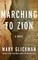 Marching to Zion