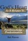 God's Heart as It Relates to ... Foreknowledge - Predestination