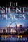 The Silent Places