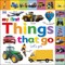 Tabbed Board Books: My First Things That Go