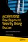 Accelerating Development Velocity Using Docker